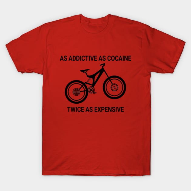 Mountain bike addiction T-Shirt by redfishlondon